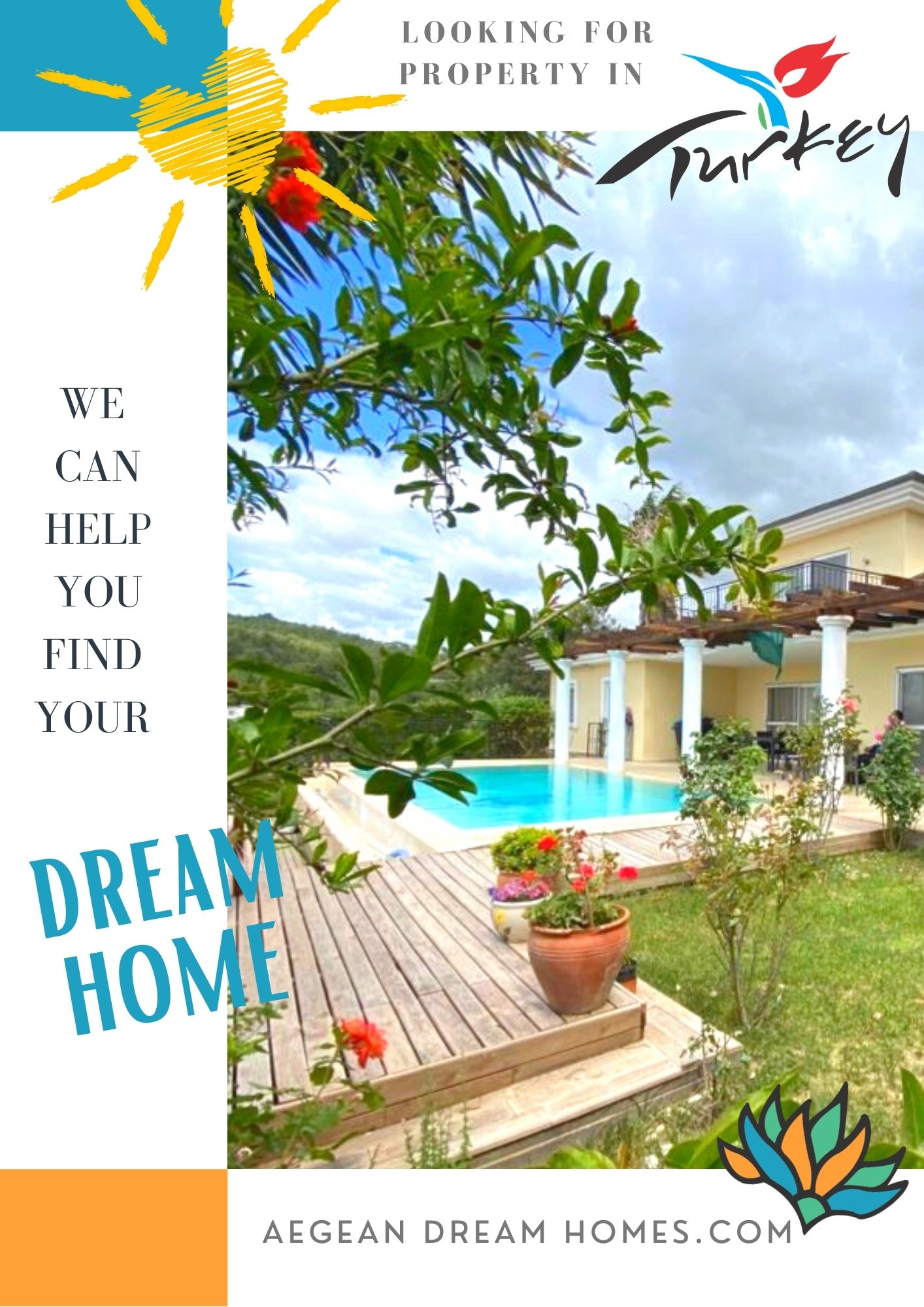 Aegean Dream Homes: Turkish Estate Agent Banner. Picture shows Kuşadası villa and pool. Text overlay reads: Looking For Property In Turkey? We can help you find your dream home. Aegean Dream Homes.com