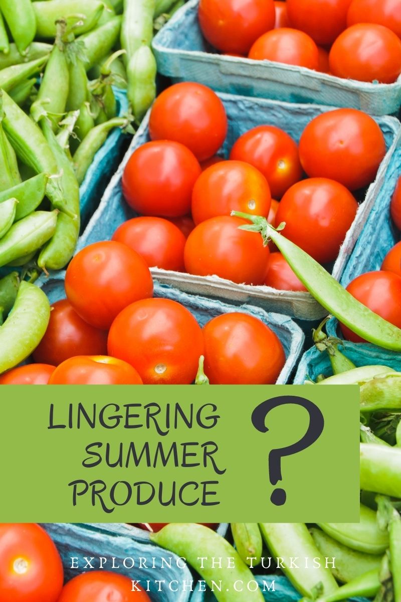 Picture of tomatoes and green beans in boxes. Text reads: Linger Summer Produce? Exploring The Turkish Kitchen.com