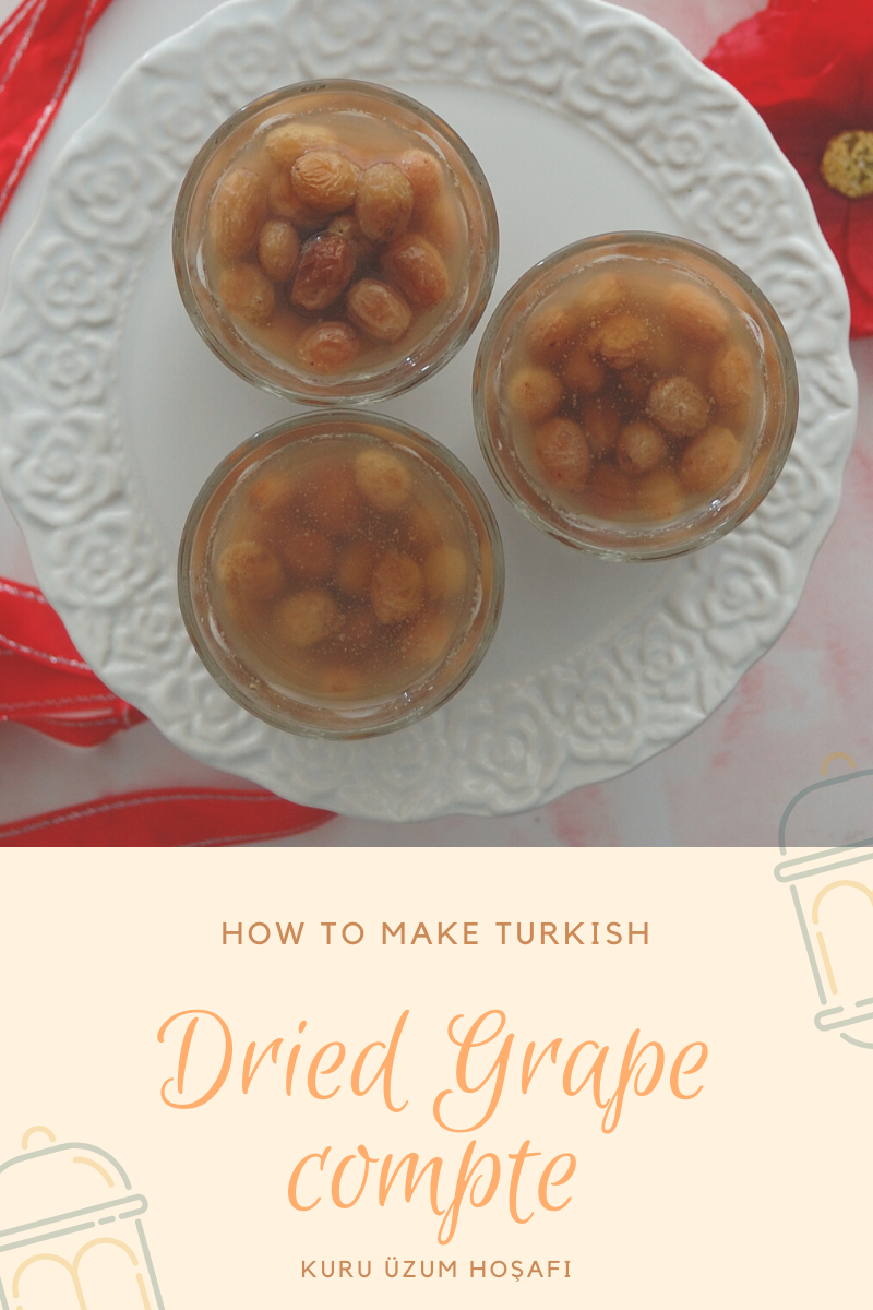 Pinable image for hoşaf recipe. Shows three glasses of sultana and honey desser with text overlay: How to make Turkish dried grape hoşaf. Kuru üzüm hoşafı.