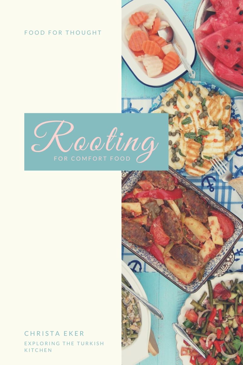 exploringtheturkishkitchen-rooting-for-comfort-food